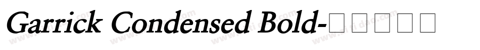 Garrick Condensed Bold字体转换